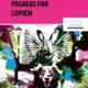 Imanta Liepiņa satīriskās “Pasakas par lopiem” sniedz spoguļattēlu mūsdienu Latvijai